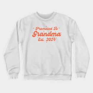 Promoted To Grandma 2024 Future Soon To Be New Grandma 2024 Crewneck Sweatshirt